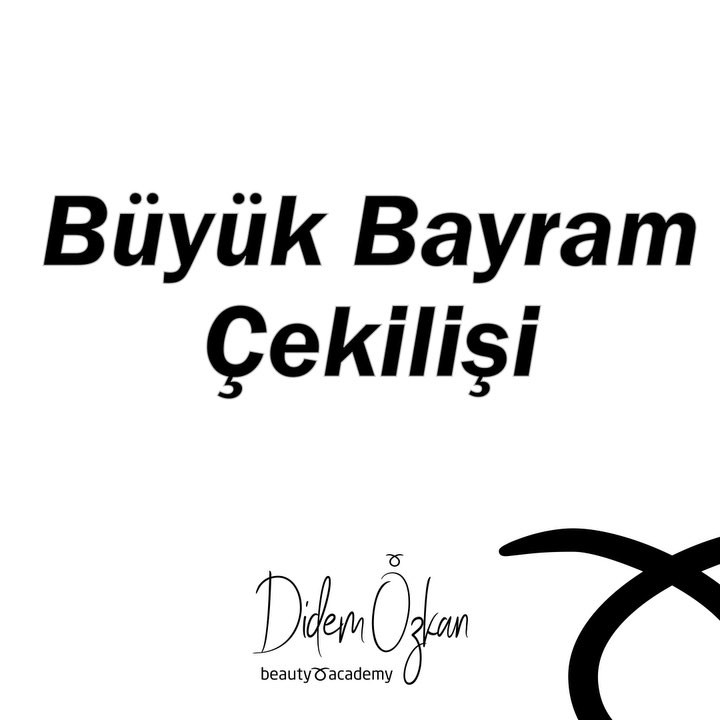 ÇEKİLİŞ VAR
Didem Özkan Beauty & Academy’ de Büyük Bayram Çekilişine davetlisini…